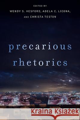 Precarious Rhetorics