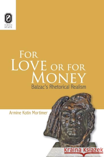 For Love or for Money: Balzac's Rhetorical Realism