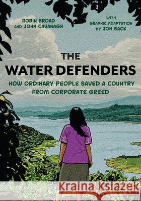 The Water Defenders: How Ordinary People Saved a Country from Corporate Greed