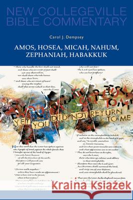 Amos, Hosea, Micah, Nahum, Zephaniah, Habakkuk: Volume 15