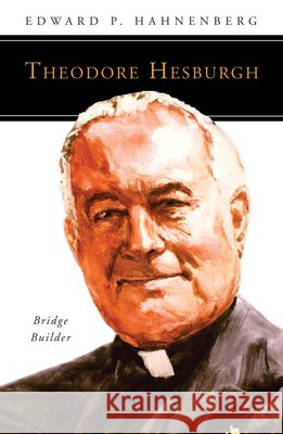 Theodore Hesburgh, CSC