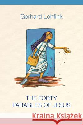 The Forty Parables of Jesus