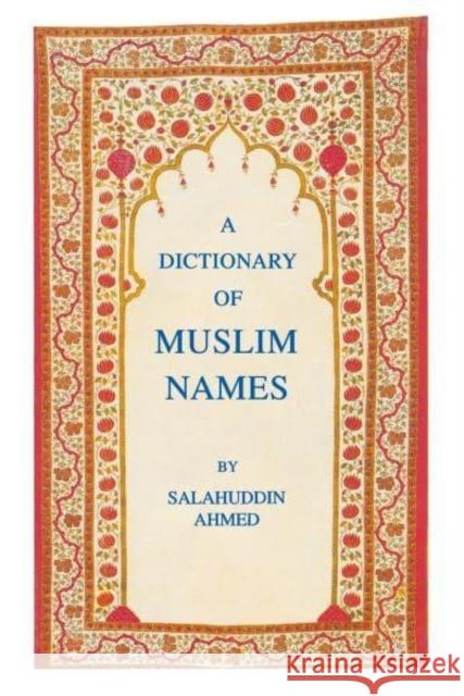 A Dictionary of Muslim Names