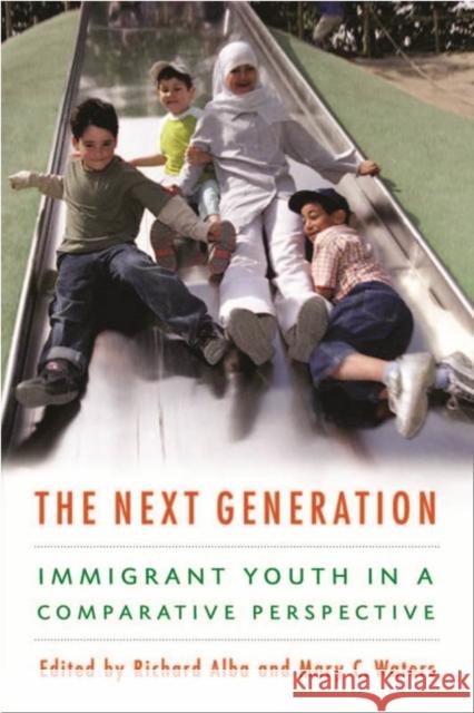 The Next Generation: Immigrant Youth in a Comparative Perspective