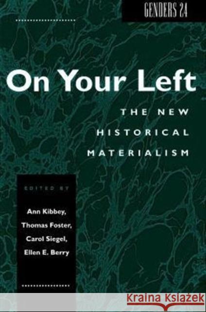 Genders 24: On Your Left: The New Historical Materialism