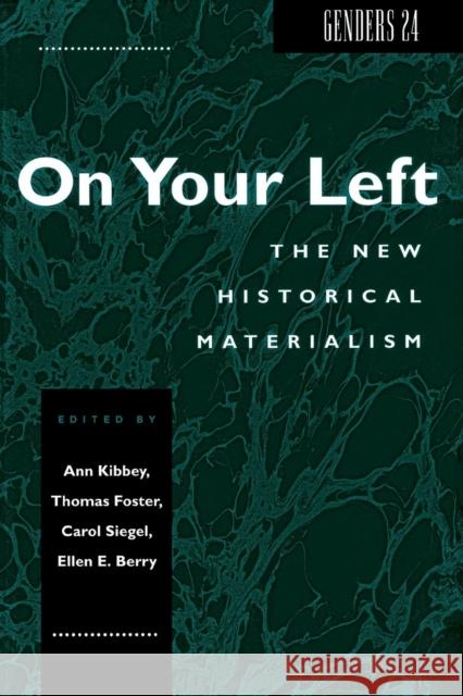 Genders 24: On Your Left: The New Historical Materialism