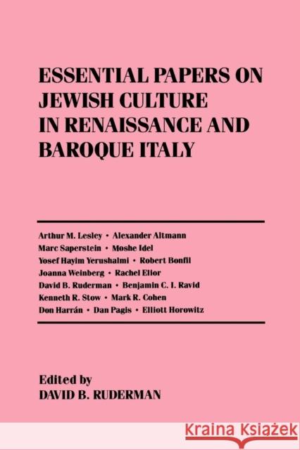 Essential Papers on Jewish Culture in Renaissance and Baroque Italy