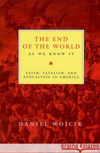 The End of the World as We Know It