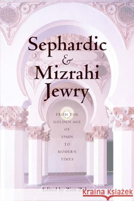 Sephardic and Mizrahi Jewry: From the Golden Age of Spain to Modern Times