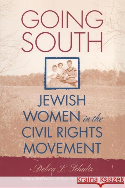 Going South: Jewish Women in the Civil Rights Movement