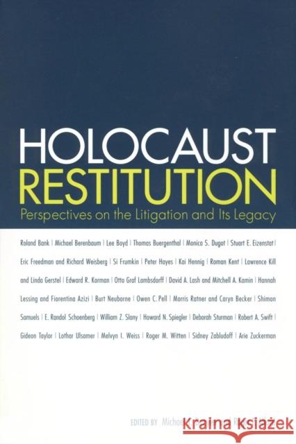 Holocaust Restitution: Perspectives on the Litigation and Its Legacy