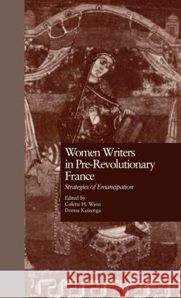 Women Writers in Pre-Revolutionary France: Strategies of Emancipation