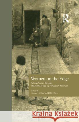 Women on the Edge: Ethnicity and Gender in Short Stories by American Women