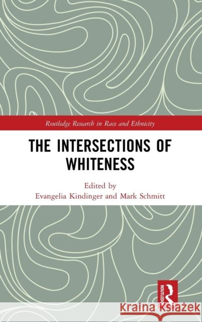 The Intersections of Whiteness