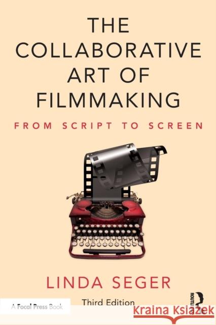 The Collaborative Art of Filmmaking: From Script to Screen