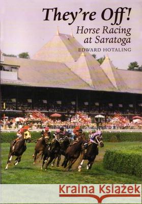 They're Off!: Horse Racing at Saratoga