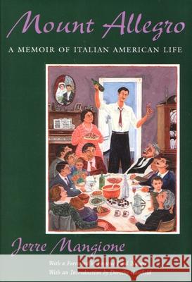 Mount Allegro: A Memoir of Italian American Life