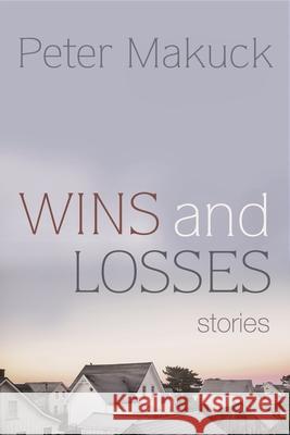 Wins and Losses: Stories