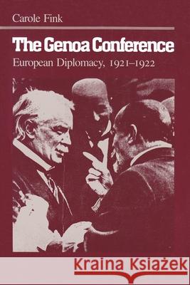 The Genoa Conference: European Diplomacy, 1921-1922