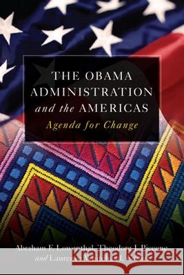 The Obama Administration and the Americas: Agenda for Change