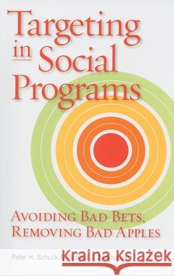 Targeting in Social Programs: Avoiding Bad Bets, Removing Bad Apples