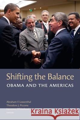 Shifting the Balance: Obama and the Americas