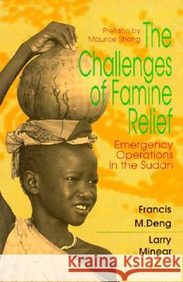 The Challenges of Famine Relief: Emergency Operations