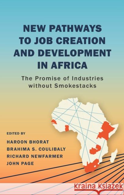 New Pathways to Job Creation and Development in Africa: The Promise of Industries Without Smokestacks