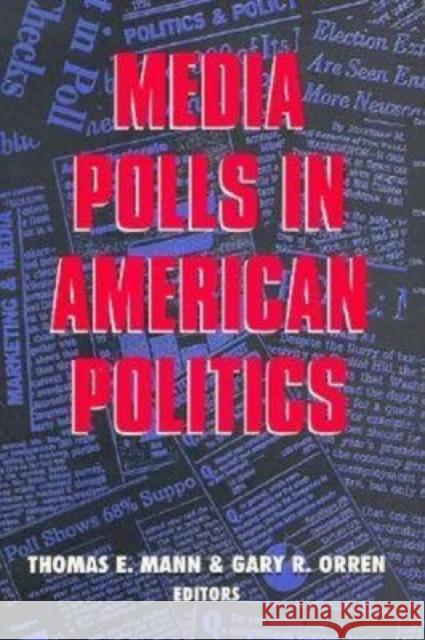 Media Polls in American Politics