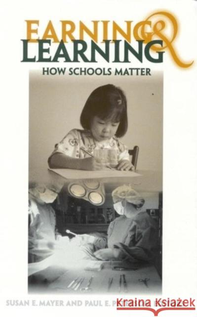 Earning and Learning: How Schools Matter