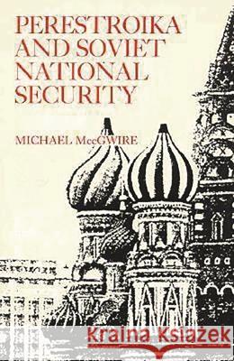 Perestroika and Soviet National Security