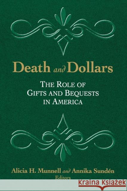 Death and Dollars: The Role of Gifts and Bequests in America