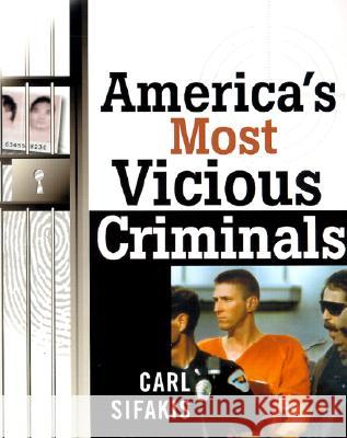 America's Most Vicious Criminals