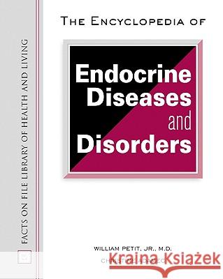 The Encyclopedia of Endocrine Diseases and Disorders