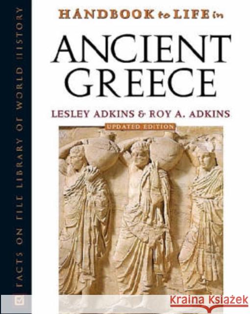 Handbook to Life in Ancient Greece