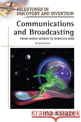 Communications and Broadcasting : From Wired Words to Wireless Web