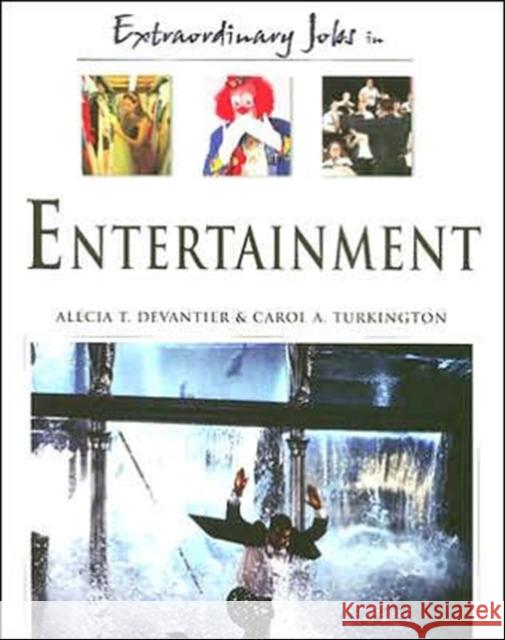 Extraordinary Jobs in Entertainment