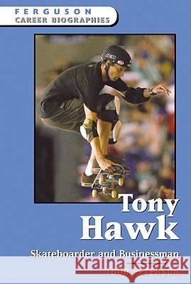 Tony Hawk : Skateboarder and Businessman