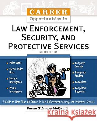 Career Opportunities in Law Enforcement, Security and Protective Services