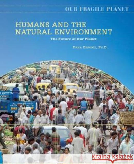 Humans and the Natural Environment: The Future of Our Planet