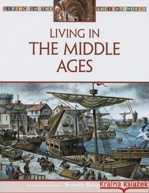 Living in the Middle Ages