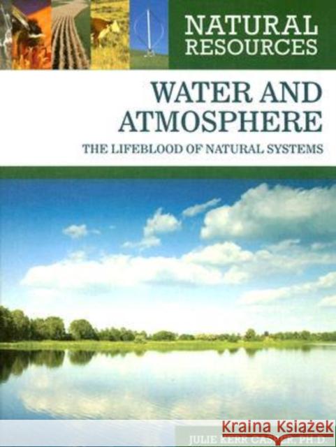 Water and Atmosphere: The Lifeblood of Natural Systems