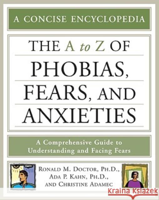 The A-Z of Phobias, Fears, and Anxieties