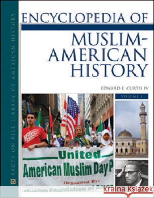 Encyclopedia of Muslim-American History, 2-Volume Set