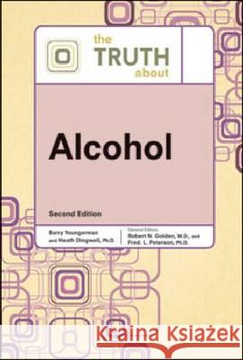 The Truth About Alcohol