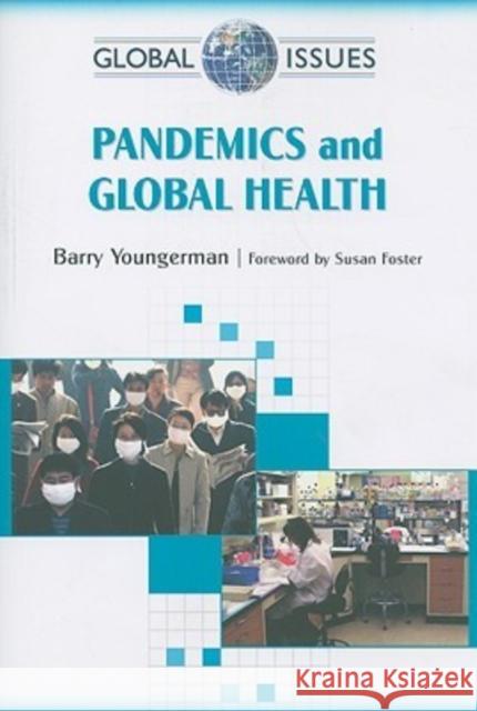 Pandemics and Global Health