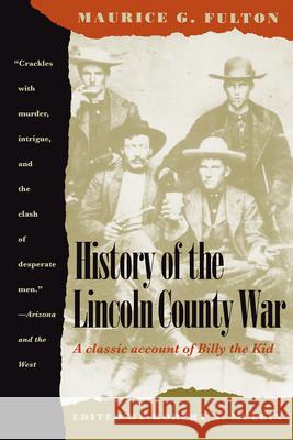History of the Lincoln County War