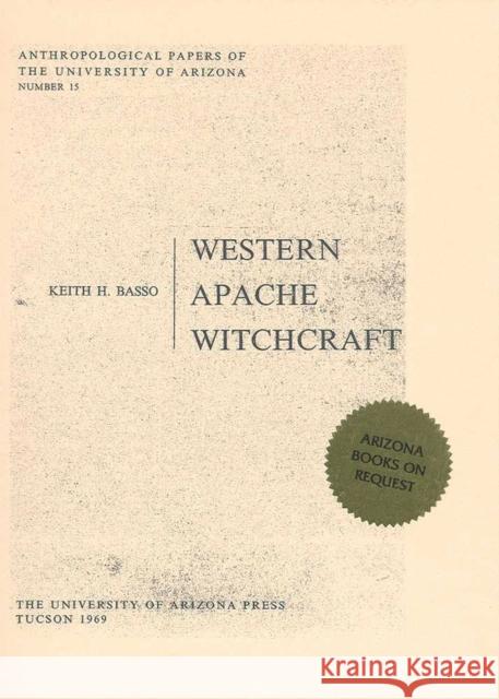Western Apache Witchcraft: Volume 15