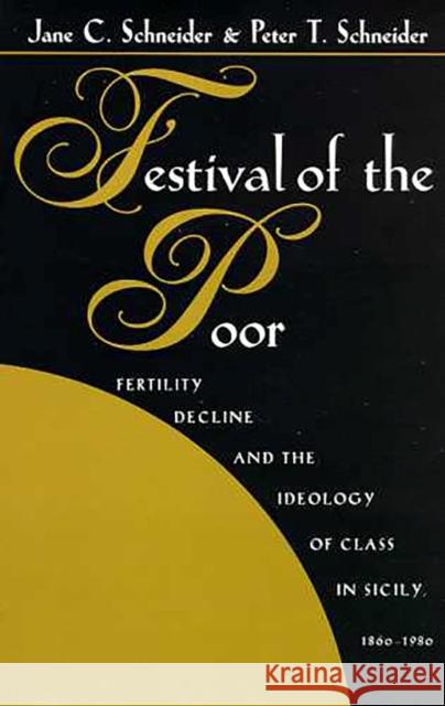 Festival of the Poor: Fertility Decline and the Ideology of Class