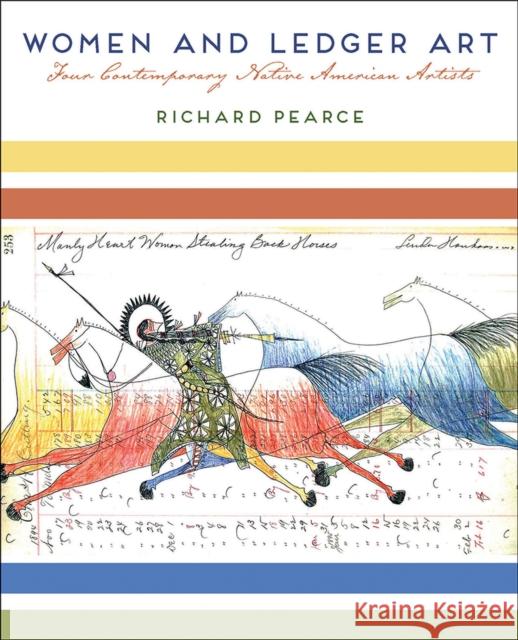 Women and Ledger Art: Four Contemporary Native American Artists